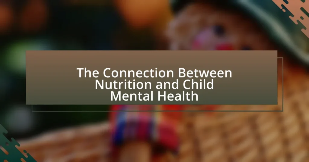 The Connection Between Nutrition and Child Mental Health